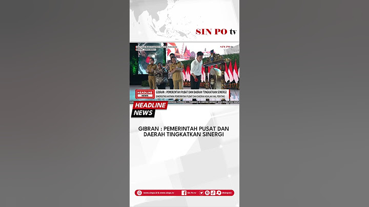 Gibran : Pemerintah Pusat Dan Daerah Tingkatkan Sinergi