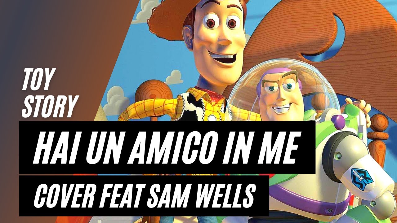 Hai Un Amico In Me Toy Story