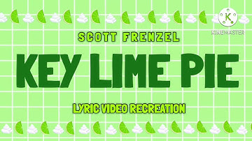 Scott Frenzel- Key Lime Pie lyric recreation video