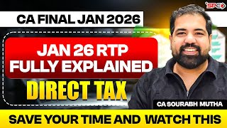 CA Final Jan 2026 Direct Tax RTP 🔥 | By CA Sourabh Mutha | CA Final by SPC