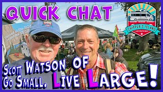 Quick Chat - With Scott Watson of Go Small. Live Large! by Chipper's Island Adventures 243 views 3 months ago 10 minutes, 7 seconds