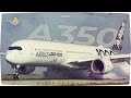 Airbus A350 - Lo más moderno de Airbus