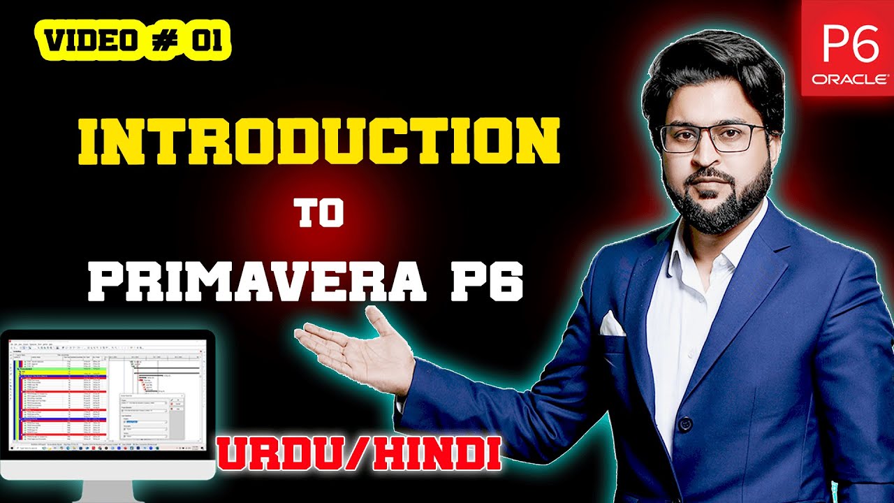 Introduction To Primavera P6 In URDU/HINDI | Primavera P6 Full Course |