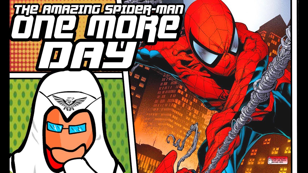 RESEÑA: Spider-Man: ONE MORE DAY - El Peor Comic del Aracnido - YouTube