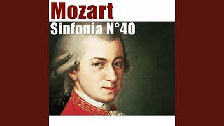 Sinfonia No. 40 in G Minor, K. 550: IV. Allegro assai Sinfonia No. 40 in G Minor, K. 550: IV. Allegro assai