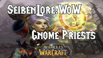 WoW Lore: Gnome Priests