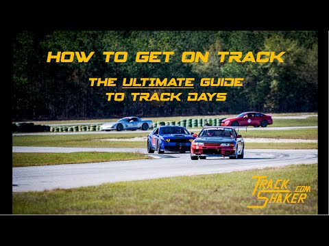 How To Get On Track - The ULTIMATE GUIDE To Track Days