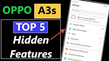 Oppo A3s Top 5 Hidden Features | Oppo A3s Best Features