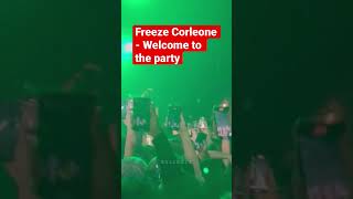 Freeze Corleone | Welcome to the party en live #freezecorleone #667
