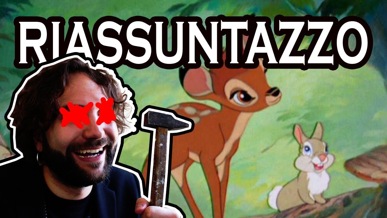 Bambi - RIASSUNTAZZO BRUTTO BRUTTO