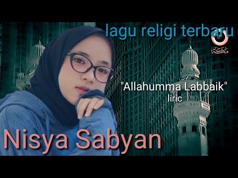 lagu-religi-terbaru-nissa-sabyan~allahuma-labbaik~lagu-terpopuler