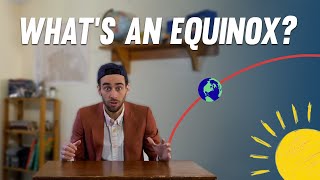 What's an Equinox? – for kids!