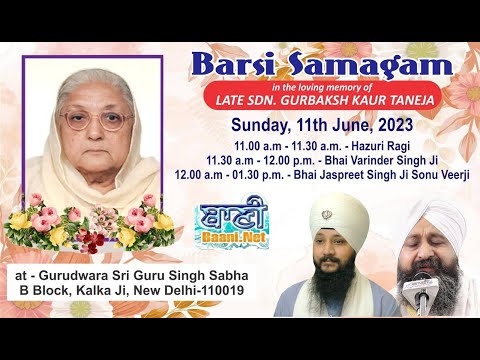 Live-Barsi-Samagam-Late-Sdn-Gurbaksh-Kaur-Taneja-Gsgss-B-Block-Kalkaji-Delhi-11-June-2023