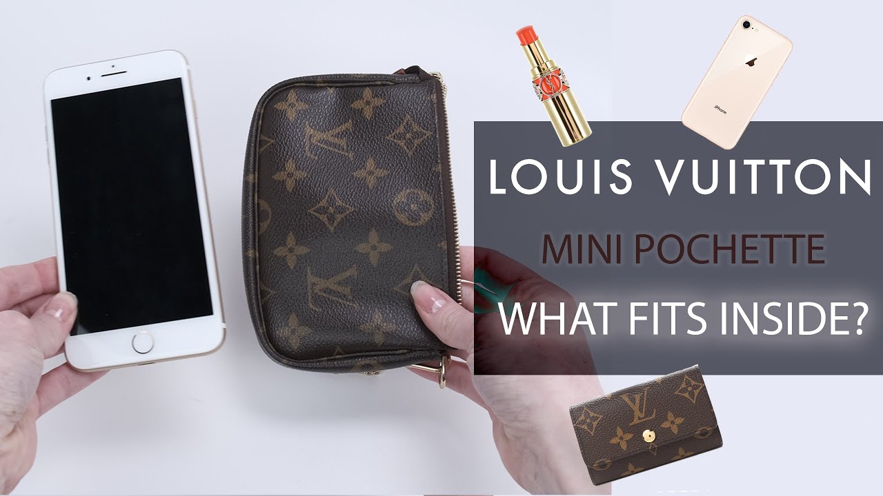 Will Your Phone Fit in a Louis Vuitton Mini Pochette? What Fits Inside ...