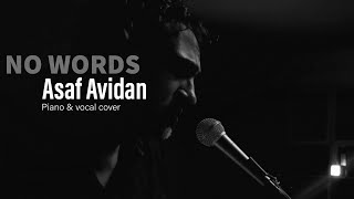 No Words ASAF AVIDAN cover (piano & vocal)