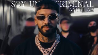 Anuel AA - Soy Un Criminal (Music Video)