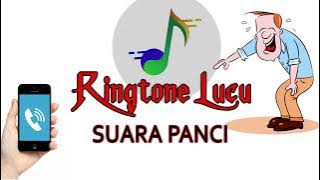 NADA DERING LUCU | RINGTONE LUCU | Nada Dering Unik | SUARA PANCI