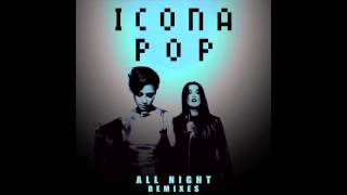 Icona Pop - All Night (Filip Jenven & Mike Perry Remix) [Audio]