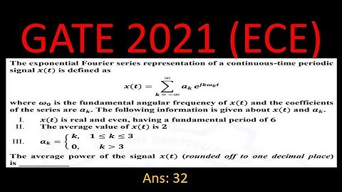 Solution of GATE 2021 ECE Problem on Fourier Series - Problem 4