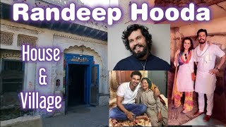 Randeep Hooda House and Village Jassia, Rohtak