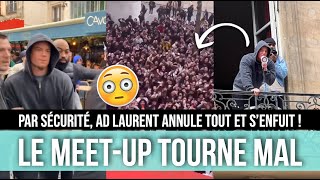 AD LAURENT OBLIGÉ DE TOUT ANNULER, SON MEET-UP TOURNE MAL 😱 LES IMAGES CHOCS