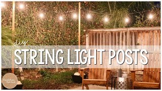 RENTER FRIENDLY DIY! String Light Posts