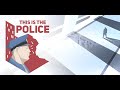 This Is the Police - часть 1