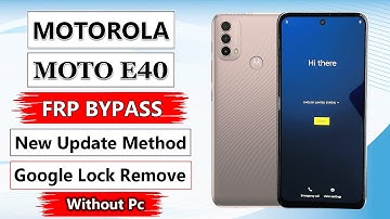 Motorola Moto E40 Frp Bypass | Motorola E40 Frp Bypass | Moto E40 Google Account Bypass (Without Pc)