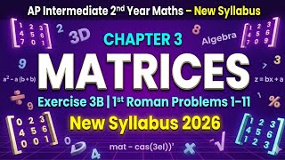 Inter 2nd year maths New syllabus chapter 3 MATRICES exercise 3b 1st Roman problems 1-11