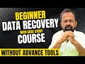Data Recovery Course for Beginners - Beginners के लिए डेटा रिकवरी कोर्स