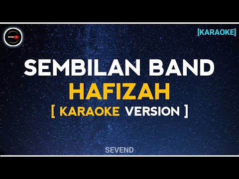 S9MBILAN BAND - HAFIZAH (Karaoke Nada Rendah Pria)
