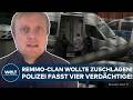 WÄHREND DES BLACKOUTS: Remmo-Clan wollte zuschlagen – Polizei schnappt vier Verdächtige!
