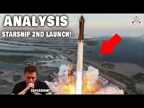 Analysis SpaceX Starship 2nd flight test! What went wrong with the Booster & Starship?