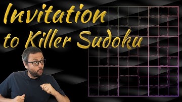 Killer Sudoku: Invitation to Puzzles