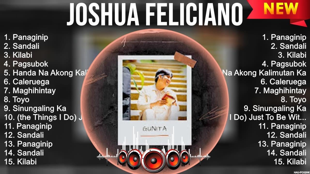 Opm Josh Rapper Joshua Feliciano Greatest Hits ~ OPM Music ~ Top 10 Hits of All Time ...