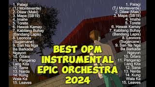 Best OPM Instrumental Covers Epic Orchestra 2024
