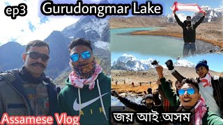 Bolok North Sikkim Kala Patthar Gurudongmar Lake Assamese Vlog Rana Ramchiary Episode 03