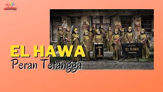 El Hawa - Peran Tetangga (Official Music Video)