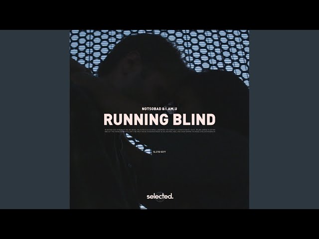 Running Blind