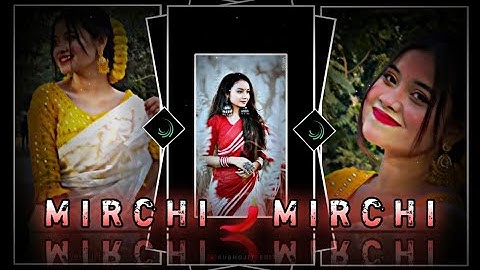 "MIRCHI🌶️" new Style Insta Trend📈Status video Alight motion edit Xml By@Subhojit_official