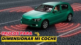 ¿CÓMO APRENDER A DIMENSIONAR MI AUTOMÓVIL? | Consejos y Trucos