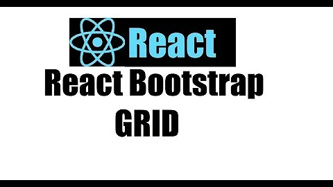 React js 6; React Bootstrap Grid