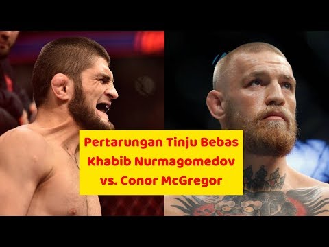 Tinju Bebas Khabib Nurmagomedov vs. Conor McGregor Full