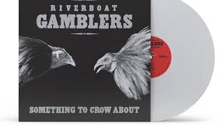 Riverboat Gamblers Something to Crow About Teaser