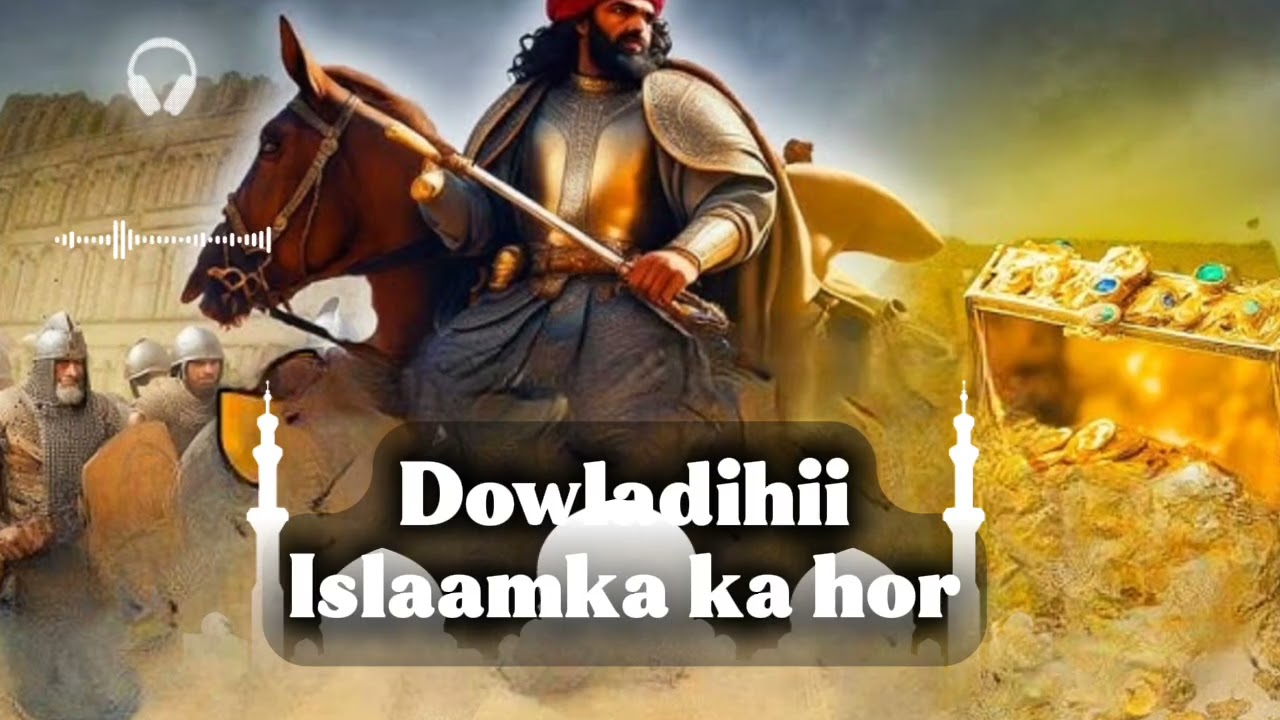 DOWLADIHII ISLAAMKA KA HOR