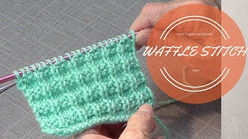 Waffle Knit Stitch