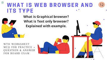 Class X Computer:  What is Web browser & types of web browser - By Sapna