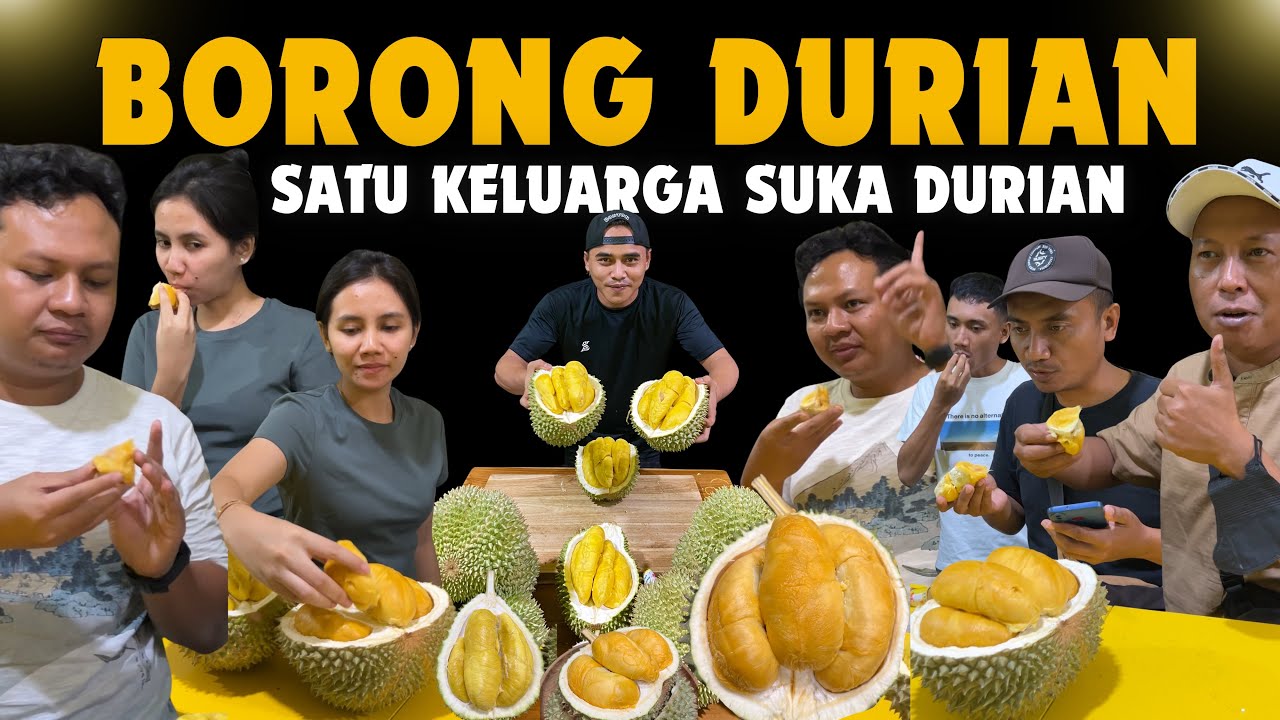 BORONG DURIAN BANYAK ⁉️ SEKELUARGA SUKA SEMUA #durian #musangking #duriandurihitam