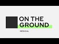 On The Ground - Medical