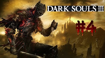 Dark Souls 3 Gameplay Walkthrough Part 4 - Undead Settlement (PC/PS4 1080p HD)